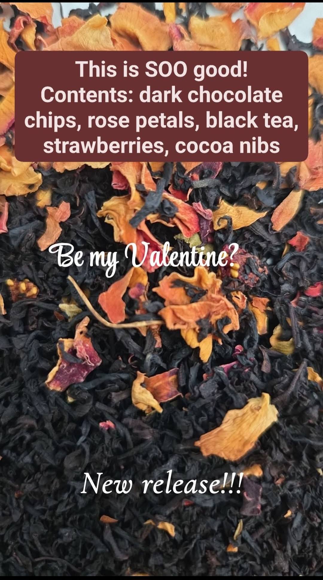 Be my Valentine? tea blend
